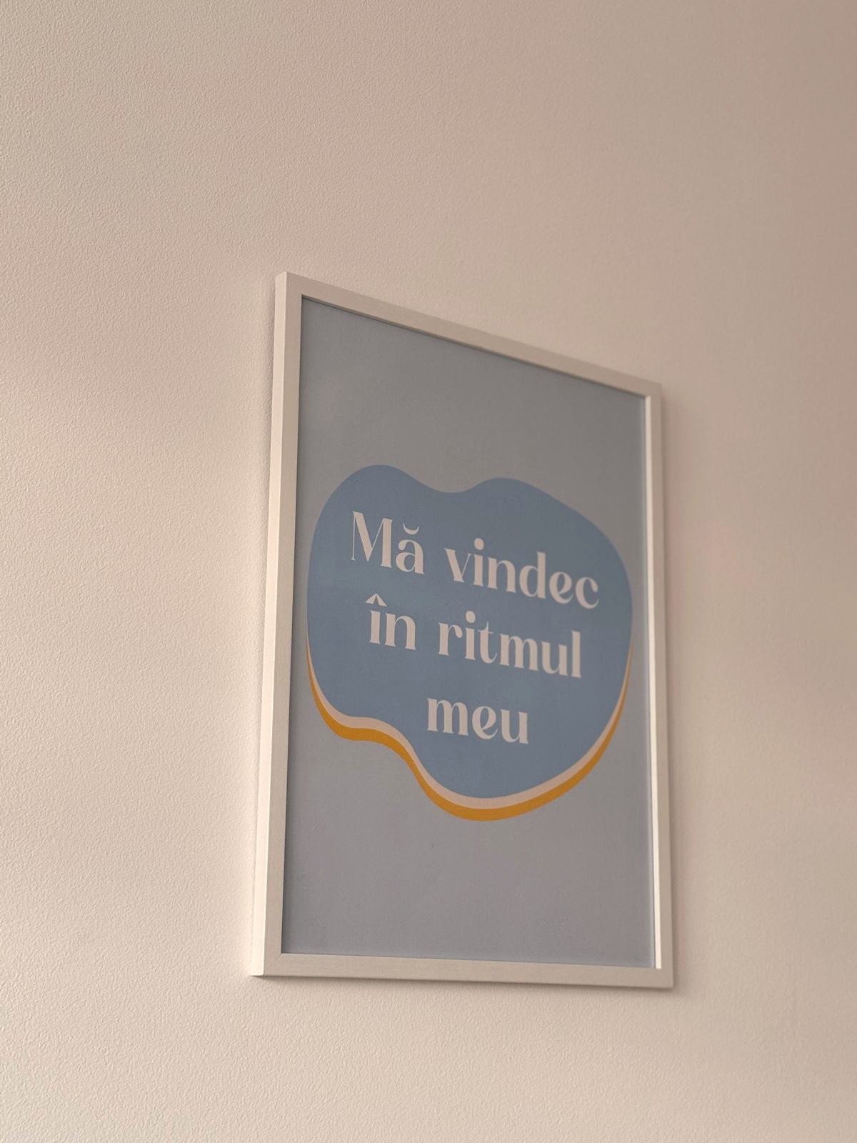 Tablou cu mesajul „Mă vindec în ritmul meu”